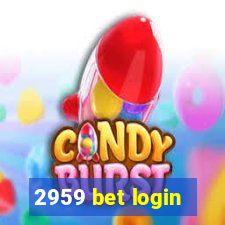 2959 bet login